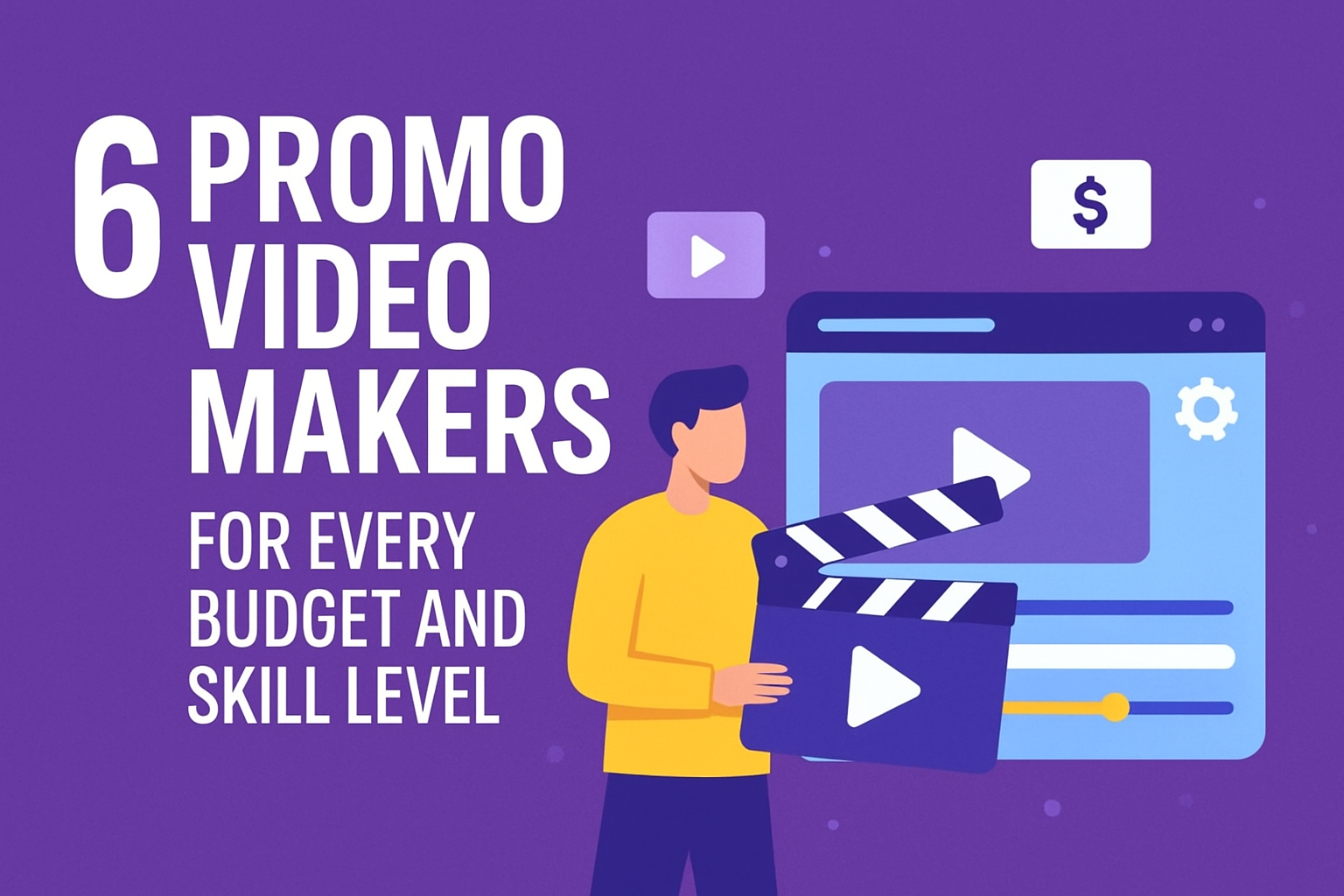 6 Promo Video Makers for Every Budget and Skill Level